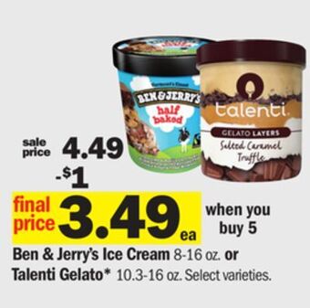 Meijer Ben & jerry's ice cream 8-16 oz. or talenti gelato* 10.3-16 oz offer