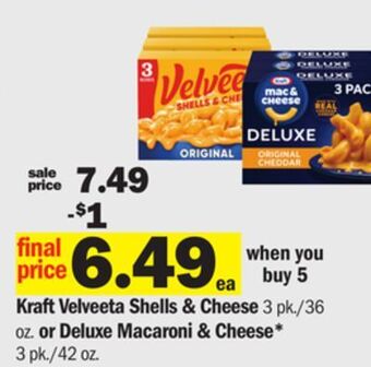 Meijer Kraft velveeta shells & cheese 3 pk./36 oz. or deluxe macaroni & cheese* 3 pk./42 oz offer