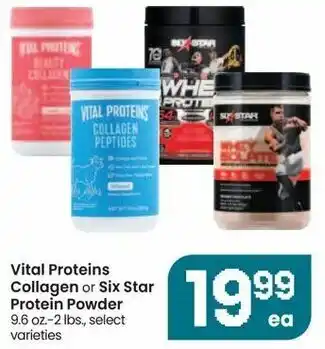 Albertsons Vital Proteins Collagen Or Six Star Protein Powder 9.6 oz offer