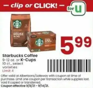 Albertsons Starbucks Coffee Or K-Cups offer