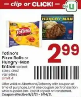 Albertsons Totino's Pizza Rolls Or Hungry-Man Entree offer