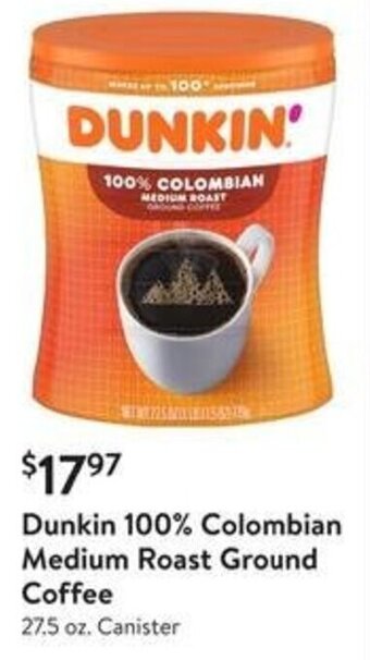 Walmart Dunkin 100% Colombian Medium Roast Ground Coffee offer
