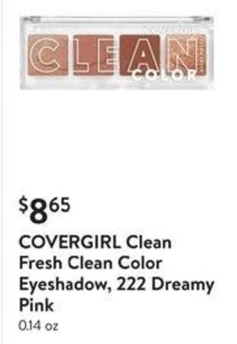 Walmart COVERGIRL Clean Fresh Clean Color Eyeshadow, 222 Dreamy Pink 0.14 oz offer
