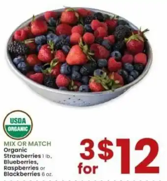 Albertsons Organic Strawberries,Blueberries, Raspberries Or Blackberries 6 oz offer