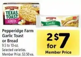 Safeway Pepperidge Farm Garlic Toast Or Bread 9.5-10 oz offer