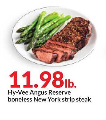 Hy-Vee Hy-vee angus reserve boneless new york strip steak offer