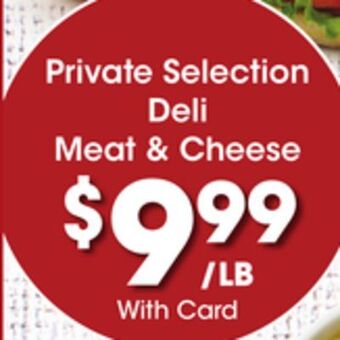 Ralphs Private selection deli meat & cheese offer