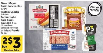Vons Oscar mayer basic lunchables or p3 protein snacks 2-4.4 oz. farmer john pork links sausage 8 oz. gluten free selected varieti offer
