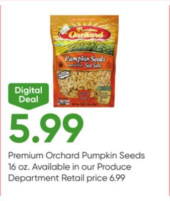 Stater Bros Premium orchard pumpkin seeds offer