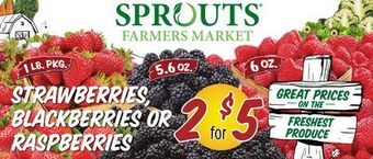 Sprouts Farmers Market Strawberries, blackberries or raspberries offer