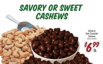 Sprouts Farmers Market Whole or dark chocolate cashews offer
