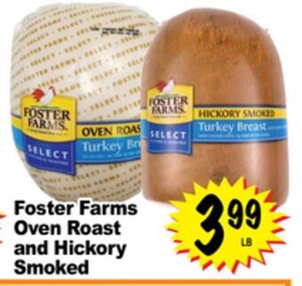 Superior Grocers Foster farms oven roast and hickory smoked offer