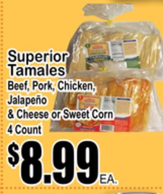 Superior Grocers Superior tamales offer