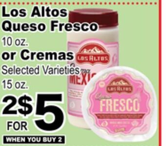 Superior Grocers Los altos queso fresco 10 oz. or cremas 15 oz offer