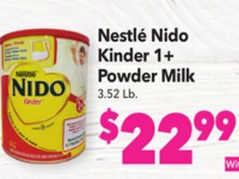 Vallarta Supermarkets Nestlé nido kinder 1 + powder milk offer