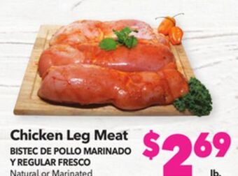 Vallarta Supermarkets Chicken leg meat/bistec de pollo marinado y regular fresco offer