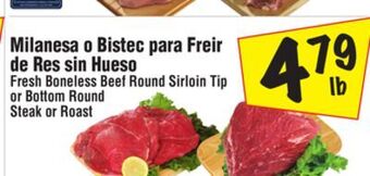 El Super Fresh boneless beef round sirloin tip or bottom round steak or roast offer