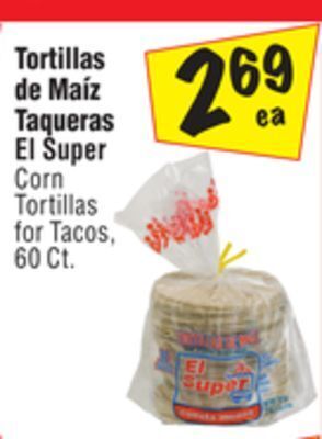 El Super Corn tortillas for tacos offer