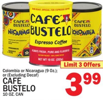 C Town Cafe bustelo 10 oz. can offer