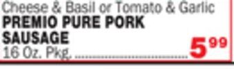 Bravo Supermarkets Premio pure pork sausage offer
