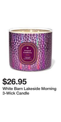 Bath & Body Works White barn lakeside morning 3-wick candle offer