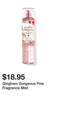 Bath & Body Works Gingham gorgeous fine fragrance mist offer