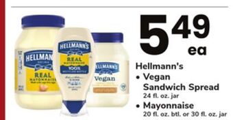 ACME Hellmann's vegan sandwich spread 24 fl. oz. jar, mayonnaise 20 fl. oz. btl. or 30 fl. oz. jar offer