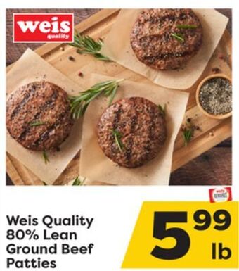 Weis Markets Weis quality 80% lean ground beef patties offer