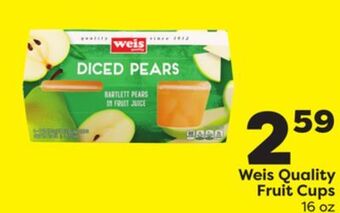 Weis Markets Weis quality fruit cups offer