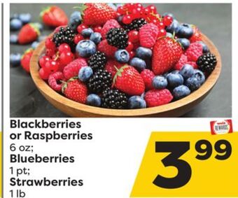 Weis Markets Blackberries or raspberries 6 oz blueberries 1 pt strawberries 1 lb offer