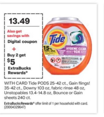 CVS Tide pods 25-42 ct., gain flings! 35-42 ct., downy 103 oz, fabric rinse 48 oz, unstopables 13.4-14.8 oz, bounce or gain sheet offer