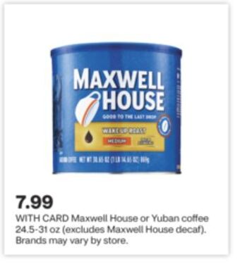 CVS Maxwell house or yuban coffee 24.5-31 oz offer