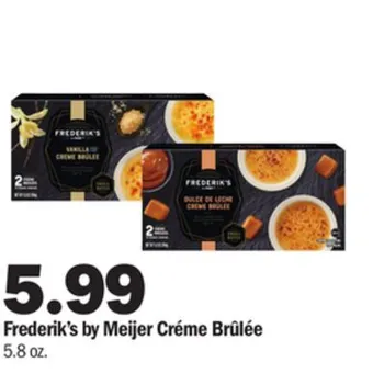 Meijer Frederik's by meijer créme brûlée offer
