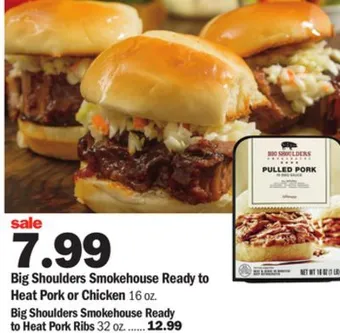 Meijer Big shoulders smokehouse ready to heat pork or chicken offer