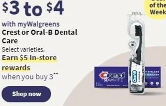 Walgreens Crest or Oral-B Dental Care offer