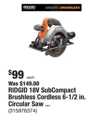 The Home Depot Ridgid 18v subcompact brushless cordless 6-1/2 in. circular saw (tool only) offer