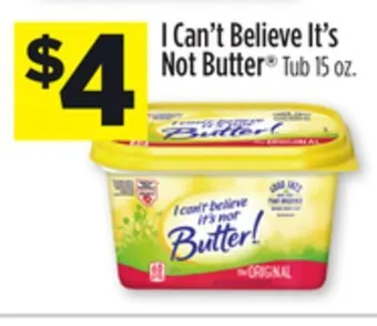 Dollar General I can't believe it's not butter tub offer