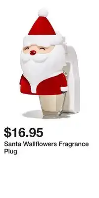 Bath & Body Works Santa wallflowers fragrance plug offer