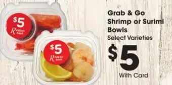 Ralphs Grab & go shrimp or surimi bowls offer