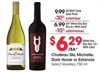 Ralphs Chateau ste. michelle, dark horse or estancia offer