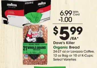 Ralphs Dave's killer organic bread offer