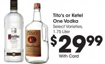 Ralphs Tito's or ketel one vodka offer