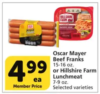 Albertsons Oscar mayer beef franks 15-16 oz. or hillshire farm lunchmeat 7-9 oz offer