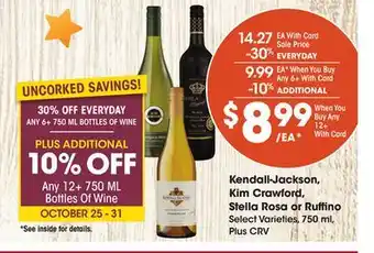 Ralphs Kendall-jackson, kim crawford, stella rosa or ruffino offer