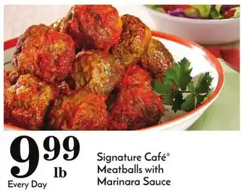 Pavilions Signature café meatballs with marinara sauce offer