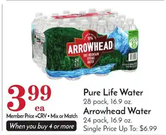 Pavilions Pure life water 28 pack, 16.9 oz. arrowhead water 24 pack, 16.9 oz offer