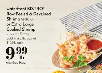 Pavilions Waterfront bistro raw peeled & deveined shrimp 16-20 ct. or extra large cooked shrimp 21-25 ct offer