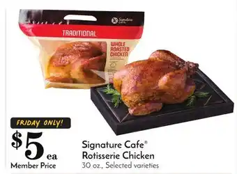 Pavilions Signature cafe rotisserie chicken offer