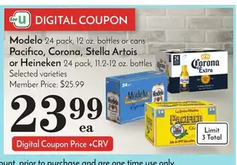 Pavilions Modelo 24 pack, 12 oz. bottles or cans pacifico, corona, stella artois or heineken 24 pack, 11.2-12 oz. bottles offer