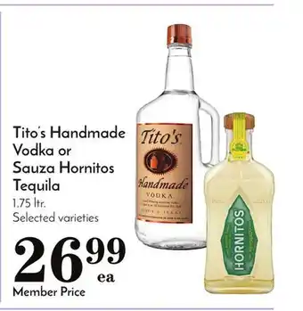 Pavilions Tito's handmade vodka or sauza hornitos tequila offer